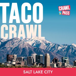 SLC Classic Taco Crawl